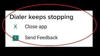 How To Fix Dialer Keeps Stopping Error Android & Ios || Fix Dialler Not Open Problem Android & Ios
