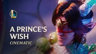 A Prince&rsquo;s Wish | Lunar Revel 2024 Cinematic - League of Legends