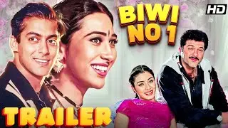 Biwi No.1 (1999) | बीवी नंबर १ | Salman Khan, Karisma, Sushmita Sen | Biwi No.1 Movie Trailer