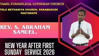 𝗧𝗘𝗟𝗖 𝗕𝗘𝗧𝗛𝗔𝗡𝗜𝗬𝗔 𝗖𝗛𝗨𝗥𝗖𝗛. 𝗣𝗔𝗥𝗔𝗠𝗔𝗞𝗨𝗗𝗜 𝗣𝗔𝗦𝗧𝗢𝗥𝗔𝗧𝗘. 𝗡𝗘𝗪 𝗬𝗘𝗔𝗥 𝗔𝗙𝗧𝗘𝗥 𝗙𝗜𝗥𝗦𝗧 𝗦𝗨𝗡𝗗𝗔𝗬 𝗖𝗢𝗠𝗠𝗨𝗡𝗜𝗢𝗡 𝗦𝗘𝗥𝗩𝗜𝗖𝗘 𝟮𝟬𝟮𝟲