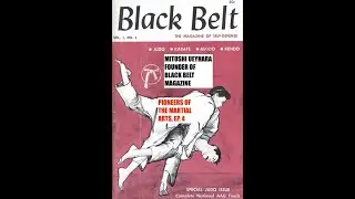 MITOSHI UYEHARA- FOUNDER OF BLACK BELT MAGAZINE: PIONEERS OF THE MARTIAL ARTS, EP. 4