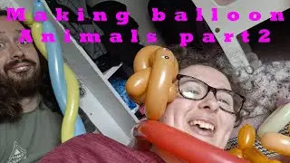 Making balloon animals part 2 - we actually made somthing #Annielife