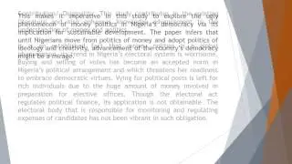 The Phenomenon of Money Politics and Nigeria&rsquo;s Democratization An Exploration of the Fourth Republic