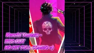 Dead As Disco X  Kenshi Yonezu-IRIS OUT NO HIT FULL COMBO