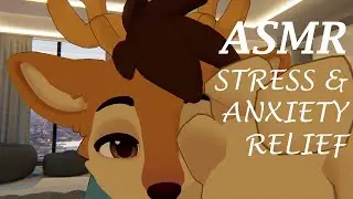 [Furry ASMR] Deer Removes Your Stress & Anxiety