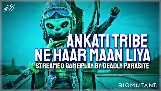 Takeover Ankati Tribe | [ BIOMUTANT ] Part 8 | Streamed Gameplay by DEADLY PARASITE