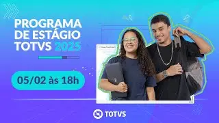 Bate-papo: Programa de Estágio TOTVS 2025