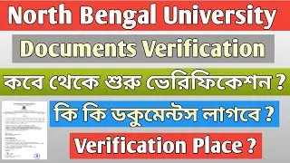 North Bengal University PG Verification 2022 || NBU Verification Date || NBU Verification Place ||