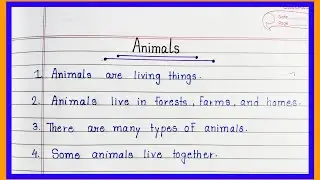 10 Lines Essay On Animals In English | Short Essay | Handwriting | Easy Sentences About Animals