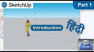 SketchUp First Video | Introduction & Simple House Design in Hindi