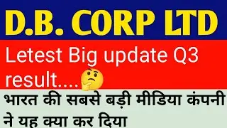 D.B. CORP LTD Q3 result letest news today।। Big update Q3 results today
