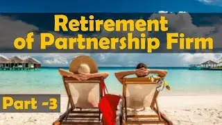 🔴 4.3 || 🚢 New Profit Sharing Ratio 2nd Problem in Retirement of Partner