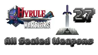 Hyrule Warriors 100% Walkthrough - Sealed Weapon #27 (All Sealed Weapons, Adventure Mode, )