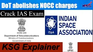KSG Explainer | DoT abolishes NOCC charges | GS Paper - 3 (Economy) #UPSC #KSGIndia #Explainer