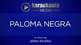 Karaokanta - Jenni Rivera - Paloma negra