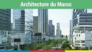 Architecture du Maroc - 