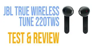 JBL Tune 220TWS review