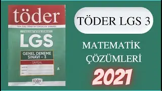 TÖDER LGS 3 MATEMATİK ÇÖZÜMLERİ I FRAGMANI