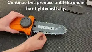 Tightening a Worx Chainsaw Chain