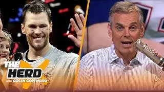 Colin Cowherd reacts to Tom Brady winning his 6th Super Bowl | NFL | THE HERD
