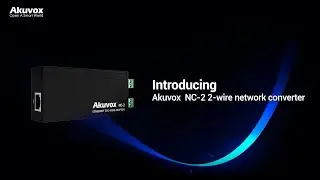 Introducing Akuvox NC 2 : 2 Wire IP Network Converter for Building Retrofitting