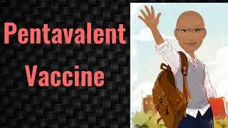 Pentavalent Vaccine | PSM lectures | Community Medicine lecture | PSM made easy | PSM rapid revision