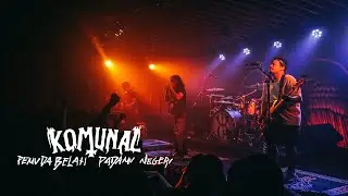 KOMUNAL - 'Pemuda Belati' & 'Padamu Negri' (Live at LIMUNAS XVIII)