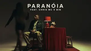 Azevedo - PARANOIA ft. Chris MC, BIN (prod. VT no Beat)