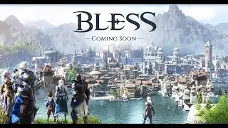 BLESS Online - coming Soon NA/EU