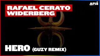 Rafael Cerato & widerberg - Hero (Guzy Extended Remix)