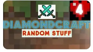 DiamondCraft: Epesode 4 l Random Stuff
