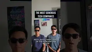 The MOST GENEROUS Tech Companies