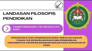 LANDASAN FILOSOFIS PENDIDIKAN - Filsafat Pendidikan (Kel 4 - 3D)