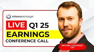 LIVE :Informa TechTarget  First Quarter 2025 Conference Call