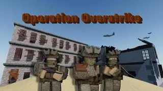 Operation Overstrike Game Leak