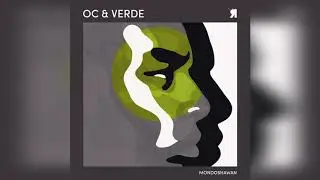 OC & Verde &mdash; Mondoshawan (Original Mix)