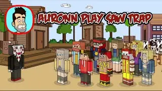 Auronn Play Saw Trap walkthrough |Mazniac|
