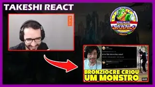TAKESHI REACT RENECRODILO BRONZIOCRE CRIOU UM MONSTRO, SEXTOU REVOLTA, JOVIRONE MAIN LEE SIN