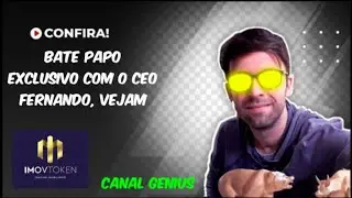 Imov Token - Bate papo exclusivo com o CEO, vejam todos os detalhes do famoso trading imobili&aacute;rio