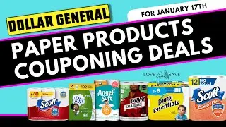 Dollar General Paper Products Couponing Deals for January 17th