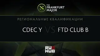 CDEC Youth vs FTD Club B, Frankfurt Major Quali, China Round 3, Game 1