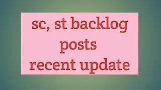 sc, st backlog posts new update....
