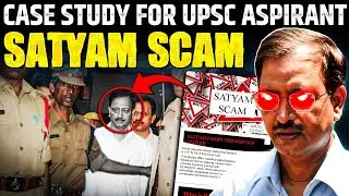 Satyam Scam Detailed Explained | Case Study for UPSC Aspirant&nbsp;|&nbsp;OnlyIAS
