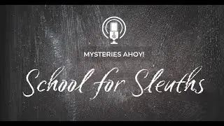 School for Sleuths: Historical Mysteries
