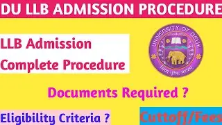 DU LLB Admission Complete Procedure  2021 || May session 2021 || LLB Admission Complete Details