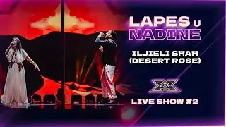 Lapes u nadine sing Iljieli Sħaħ (desert rose) | X Factor Malta S5 : BACK TO WIN