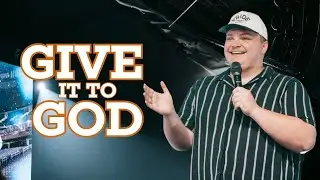 Give It To God | Caleb Evans | Focus YTH
