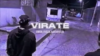 OWEN, TEOZD, Navaducer - VIRATE (Videoclip)