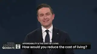 Affordability and the cost of living | Federal leaders' debate 2025