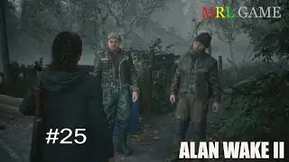 ALAN WAKE II - NORMAL - MRL Game - # 25